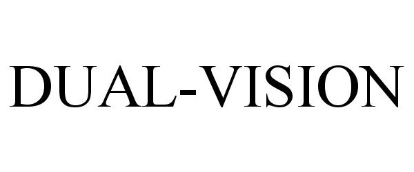 Trademark Logo DUAL-VISION