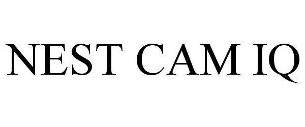 Trademark Logo NEST CAM IQ