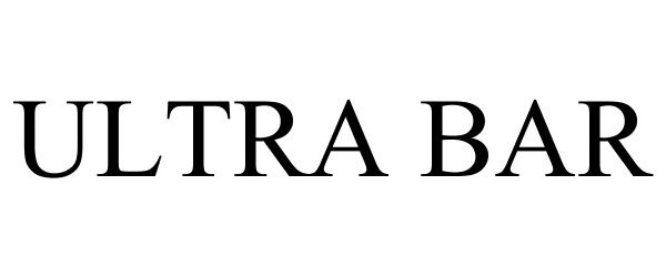 Trademark Logo ULTRA BAR