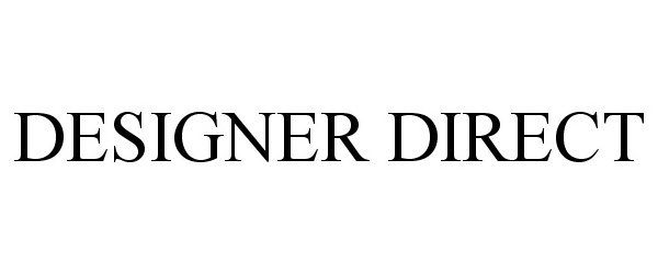 Trademark Logo DESIGNER DIRECT