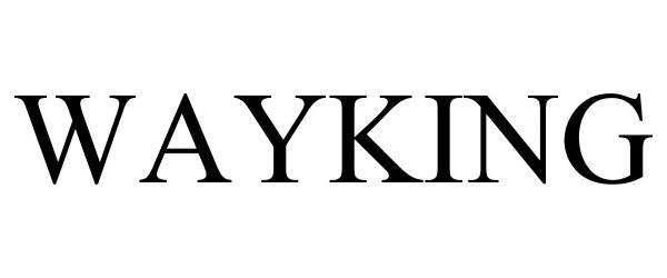 Trademark Logo WAYKING