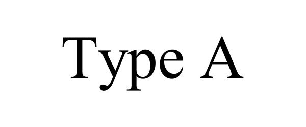 TYPE A