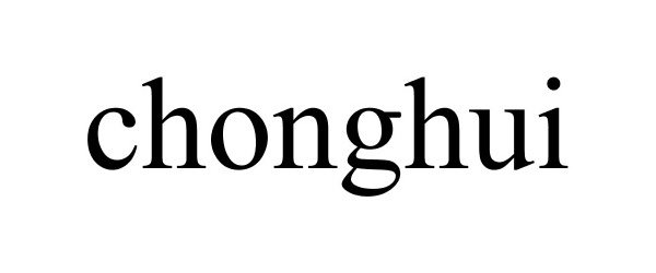 Trademark Logo CHONGHUI