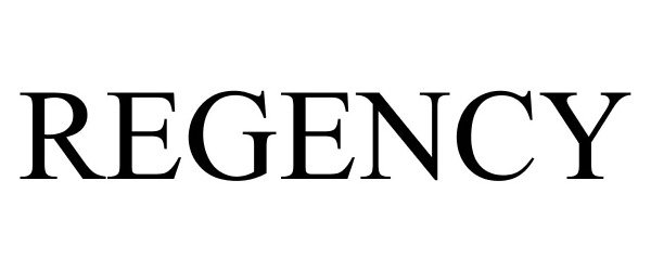 Trademark Logo REGENCY