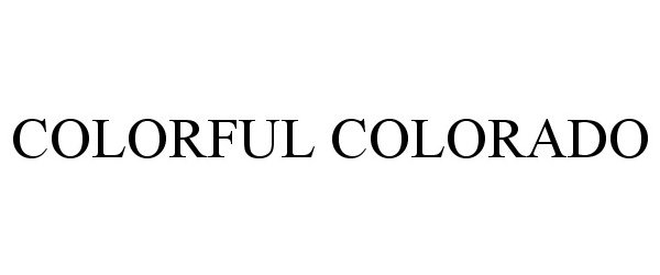 Trademark Logo COLORFUL COLORADO