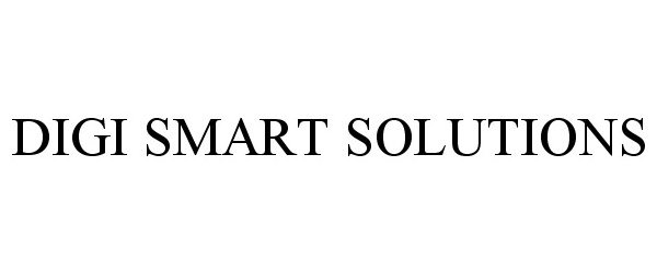 Trademark Logo DIGI SMART SOLUTIONS