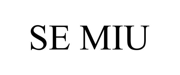 Trademark Logo SE MIU