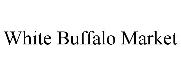 Trademark Logo WHITE BUFFALO MARKET