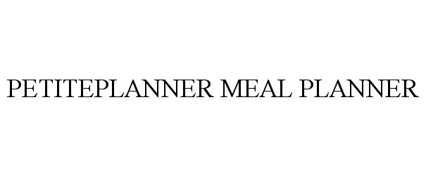  PETITEPLANNER MEAL PLANNER