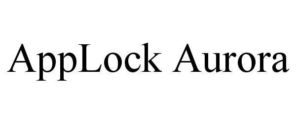 Trademark Logo APPLOCK AURORA