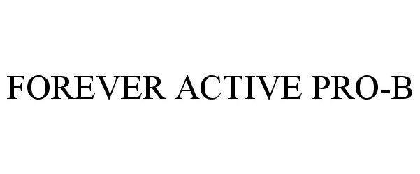  FOREVER ACTIVE PRO-B