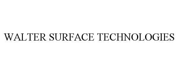 Trademark Logo WALTER SURFACE TECHNOLOGIES