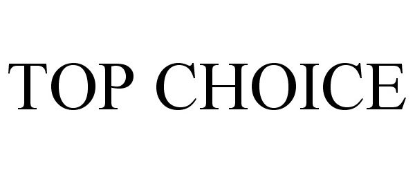 Trademark Logo TOP CHOICE