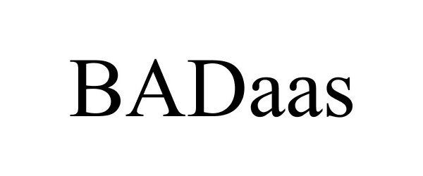 Trademark Logo BADAAS