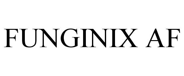Trademark Logo FUNGINIX AF