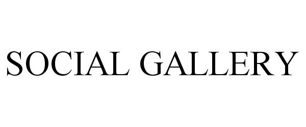 Trademark Logo SOCIAL GALLERY