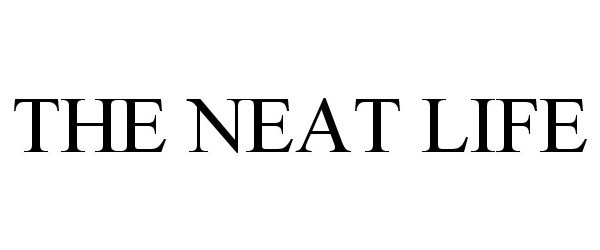  THE NEAT LIFE