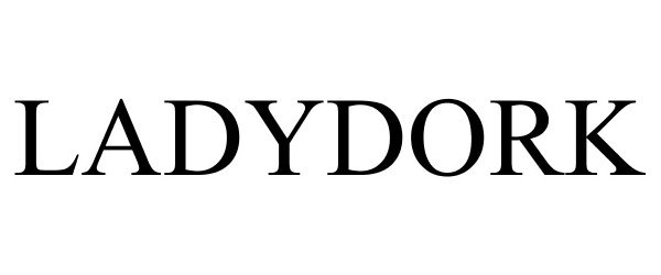 Trademark Logo LADYDORK
