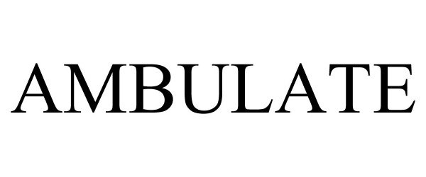 Trademark Logo AMBULATE