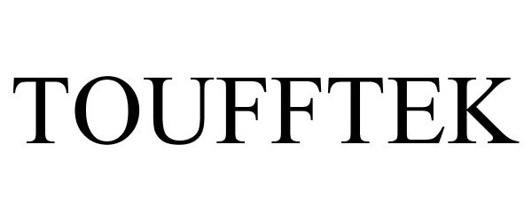 Trademark Logo TOUFFTEK