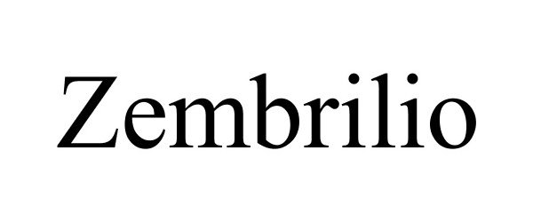 Trademark Logo ZEMBRILIO