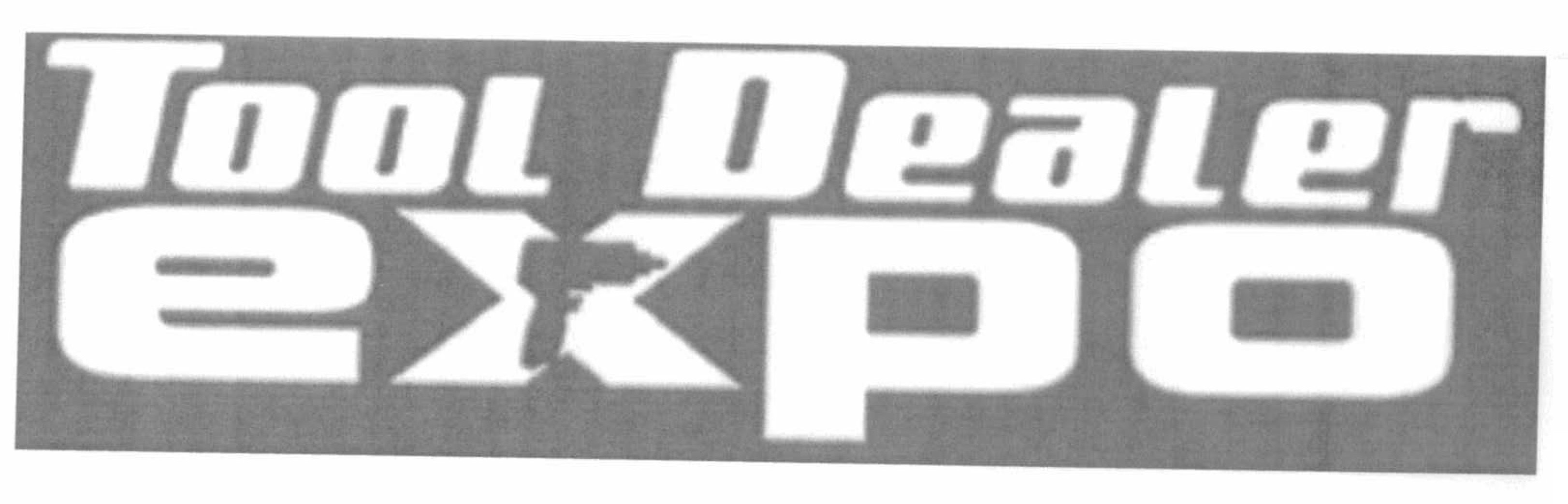 Trademark Logo TOOL DEALER EXPO