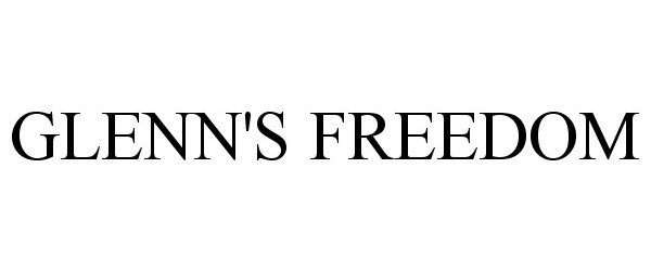  GLENN'S FREEDOM