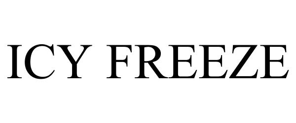 Trademark Logo ICY FREEZE