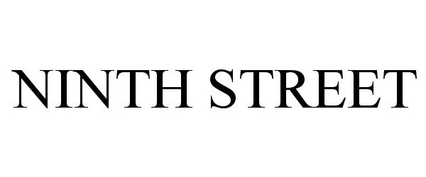 Trademark Logo NINTH STREET