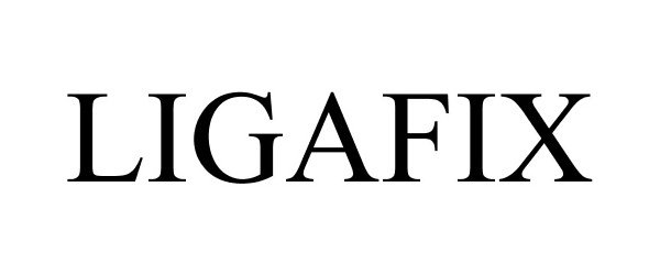 Trademark Logo LIGAFIX