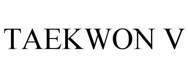 Trademark Logo TAEKWON V