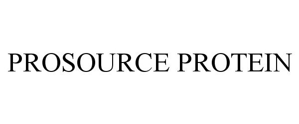 Trademark Logo PROSOURCE PROTEIN