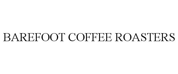  BAREFOOT COFFEE ROASTERS