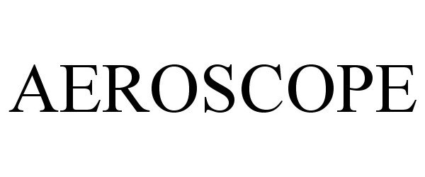 Trademark Logo AEROSCOPE