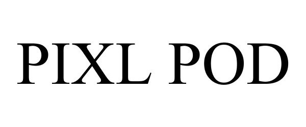 Trademark Logo PIXL POD