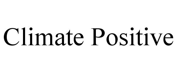 Trademark Logo CLIMATE POSITIVE