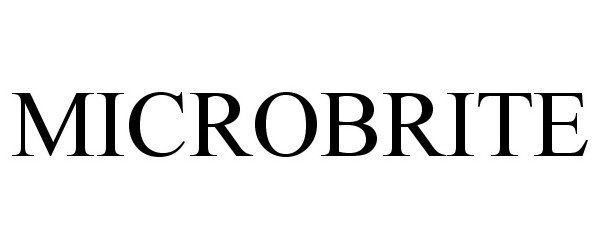 Trademark Logo MICROBRITE