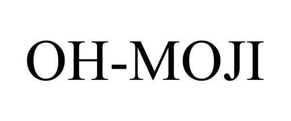Trademark Logo OH-MOJI