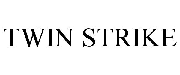 Trademark Logo TWIN STRIKE