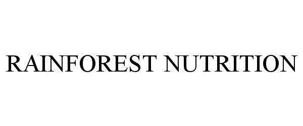 Trademark Logo RAINFOREST NUTRITION