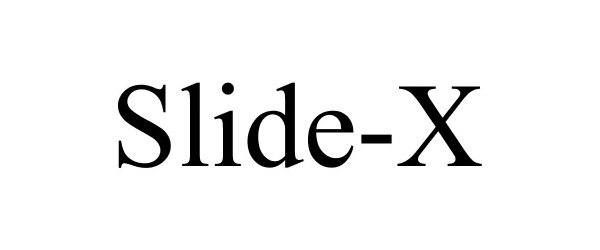 SLIDE-X