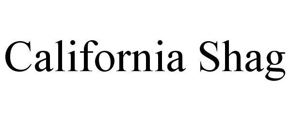  CALIFORNIA SHAG
