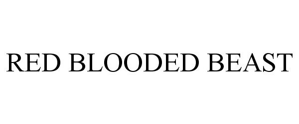 Trademark Logo RED BLOODED BEAST