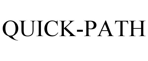 Trademark Logo QUICK-PATH
