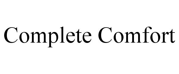 Trademark Logo COMPLETE COMFORT