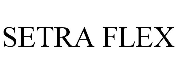 Trademark Logo SETRA FLEX