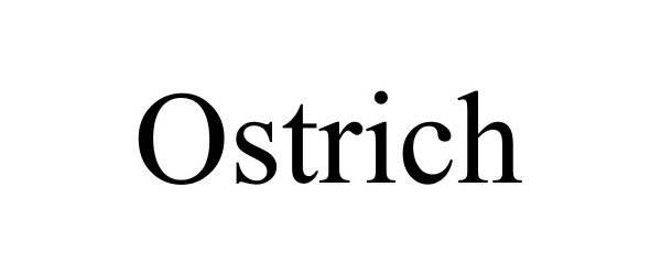 Trademark Logo OSTRICH