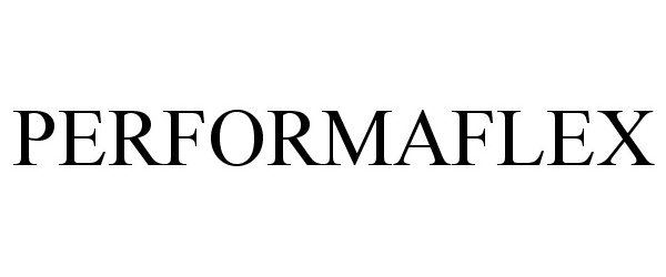 Trademark Logo PERFORMAFLEX