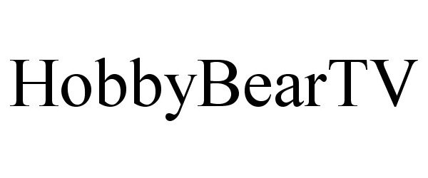 Trademark Logo HOBBYBEARTV