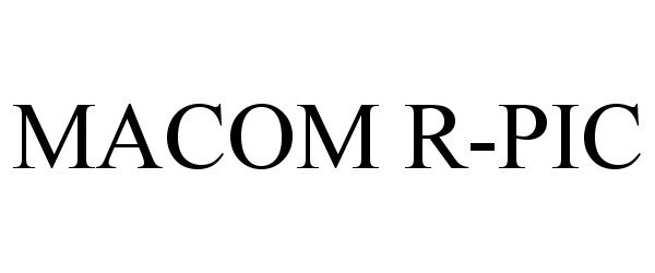 Trademark Logo MACOM R-PIC